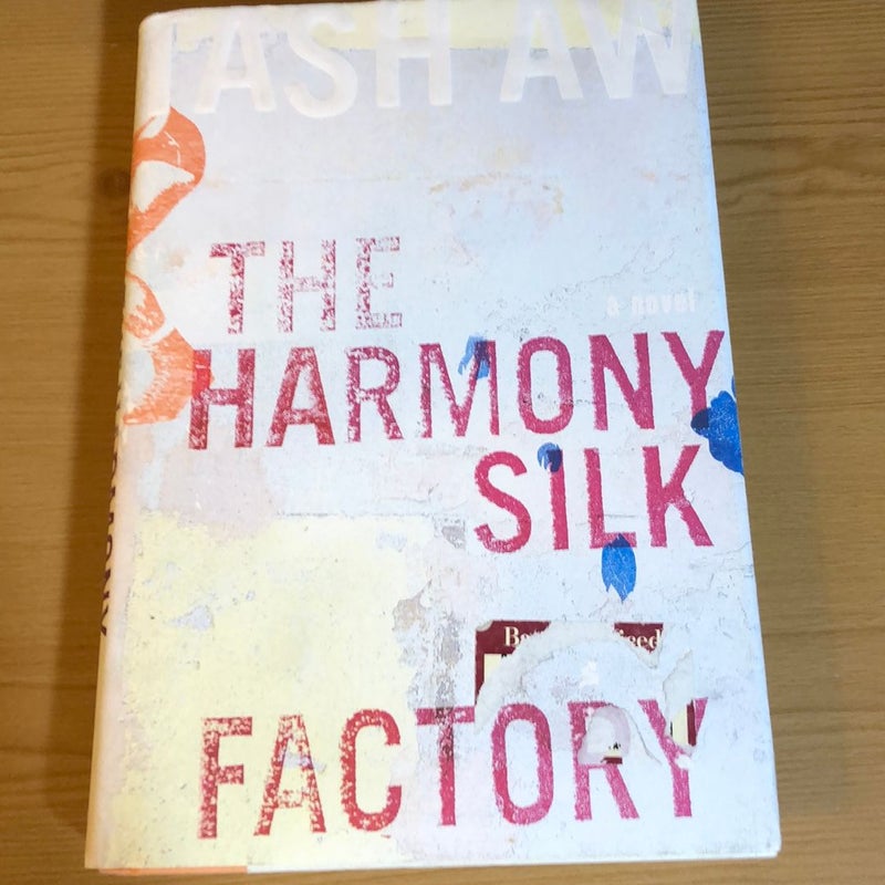 The Harmony Silk Factory