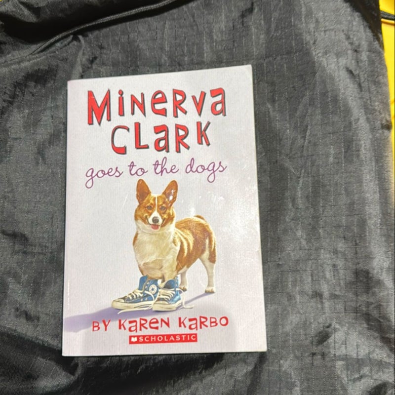 Minerva Clark Goes to the Dogs 