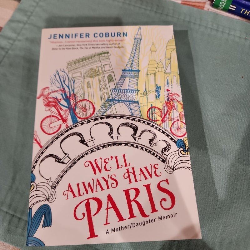 We'll Always Have Paris