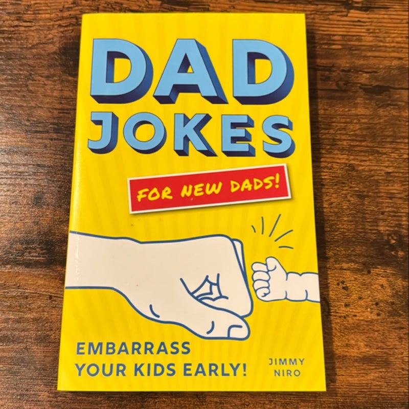 Dad Jokes for New Dads