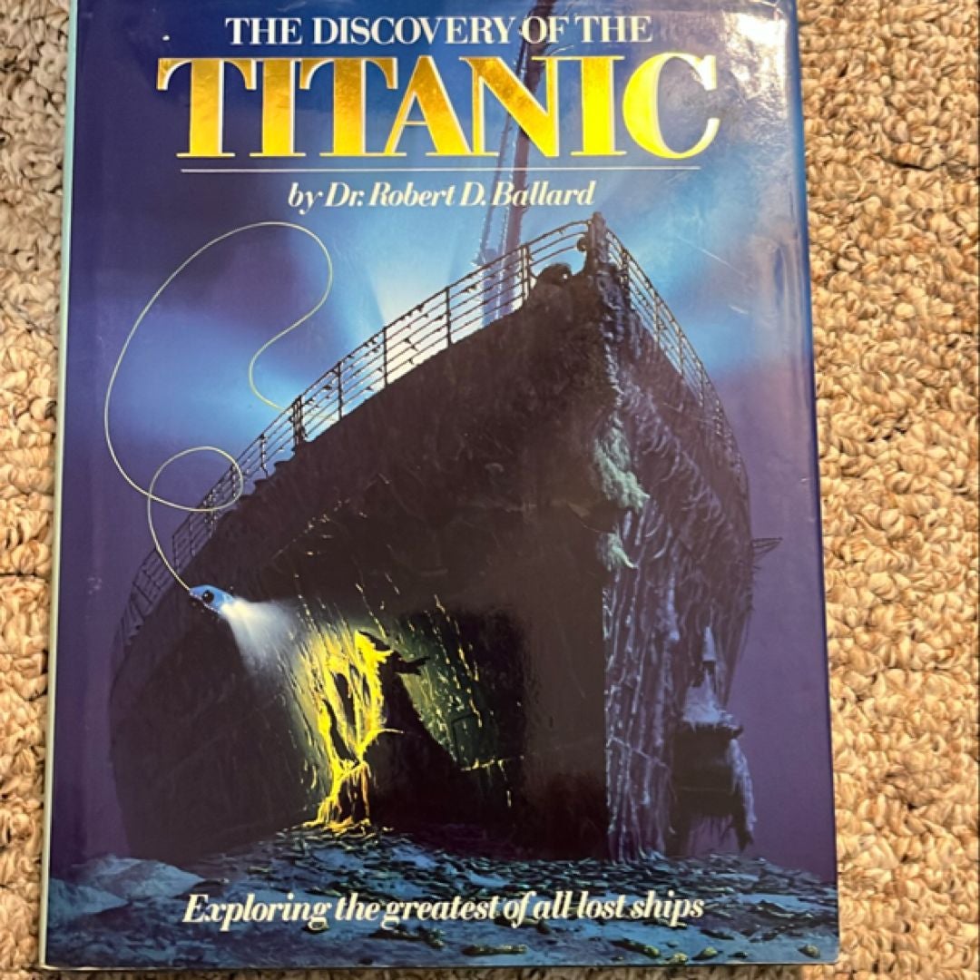 The Discovery of the Titanic