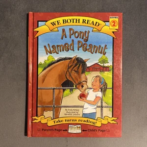We Both Read-A Pony Named Peanut