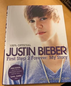 Justin Bieber: First Step 2 Forever