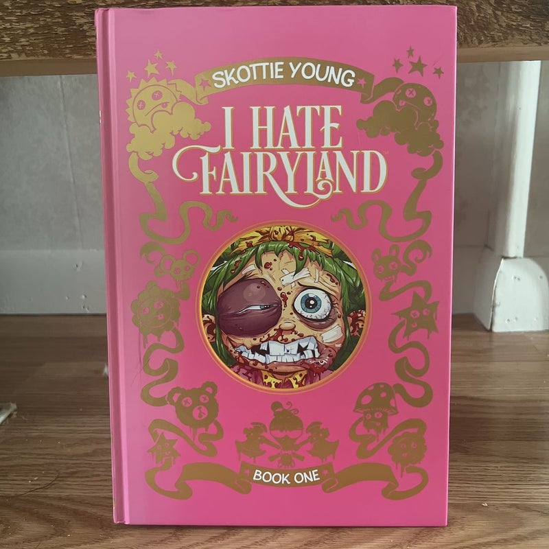 I Hate Fairyland Book One