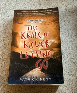 The Knife of Never Letting Go