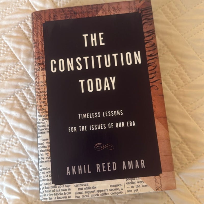 The Constitution Today