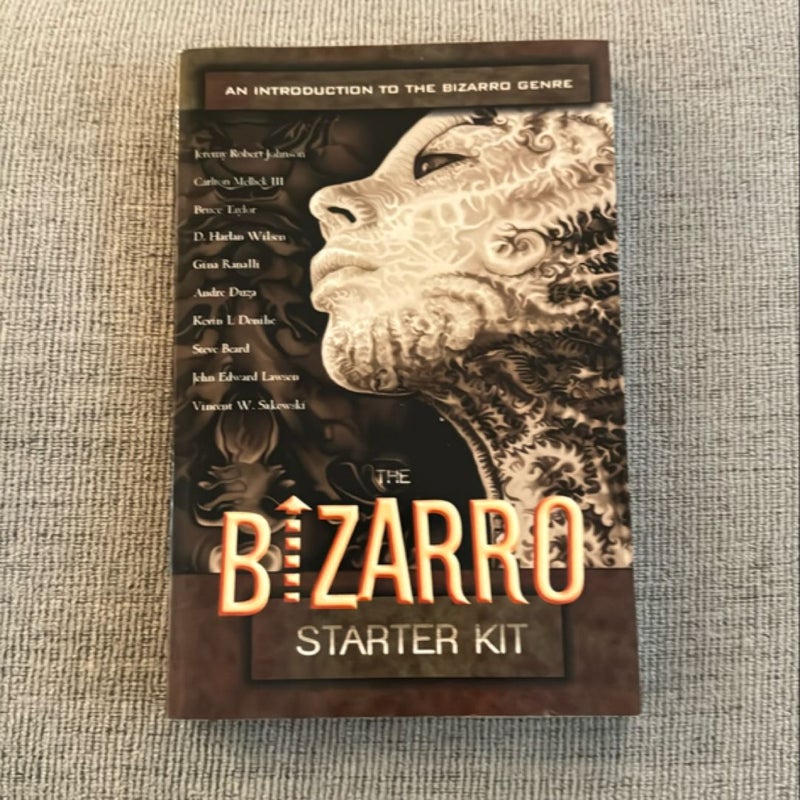 The Bizarro Starter Kit