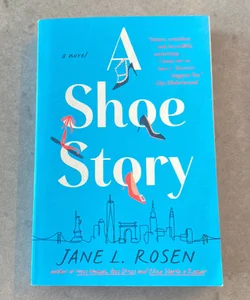 A Shoe Story (SIGNED with Bookmark)