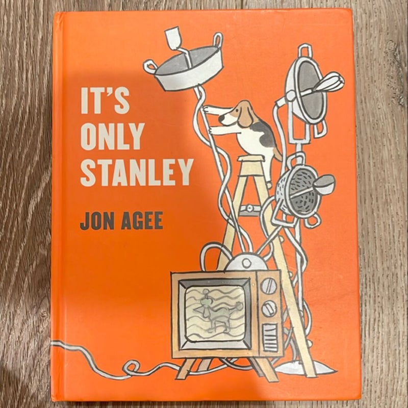 It's Only Stanley