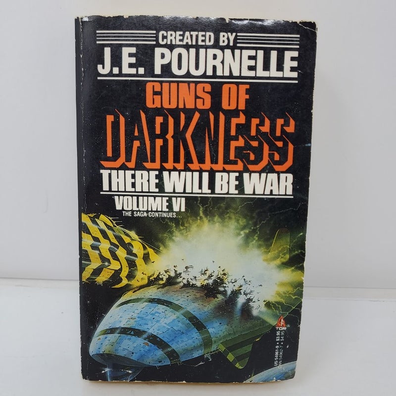 Guns of Darkness: There Will Be War