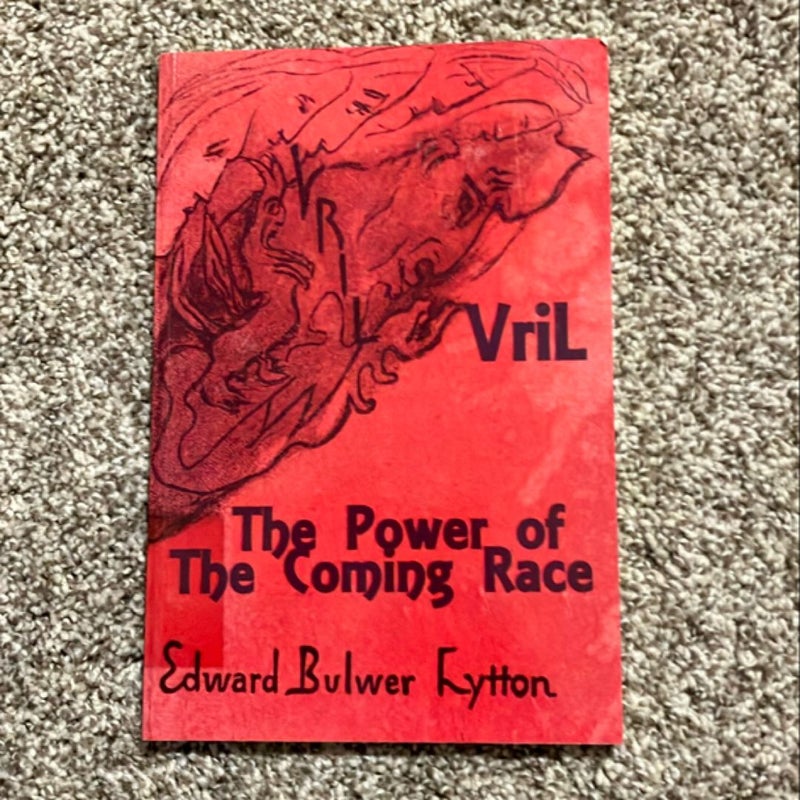 Vril: the Power of the Coming Race