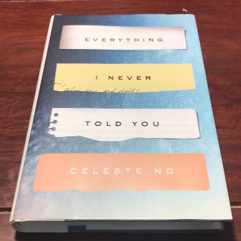 First edition * Everything I Never Told You