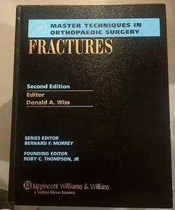 Master techniques in orthopedic surgery Fractures