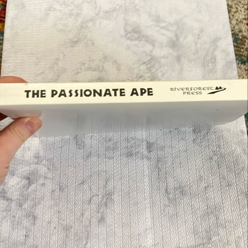 The Passionate Ape