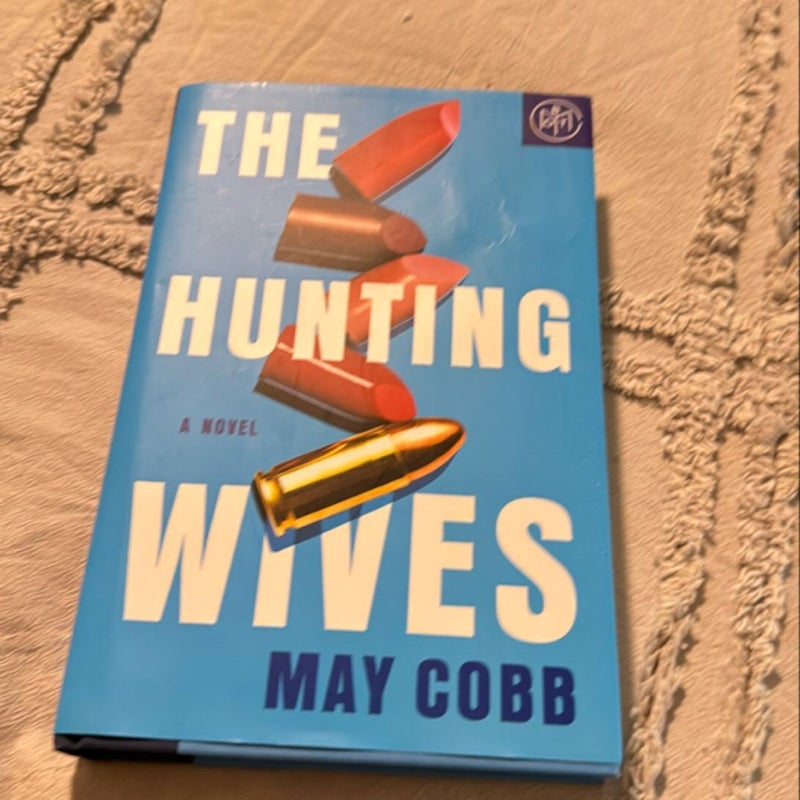 The Hunting Wives