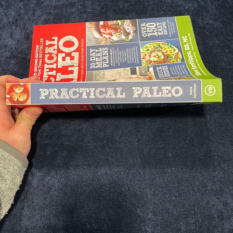 Practical Paleo, 2nd Edition (Updated and Expanded)