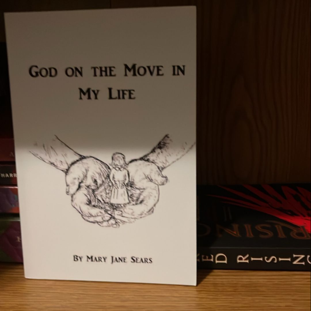 God on the Move in My Life
