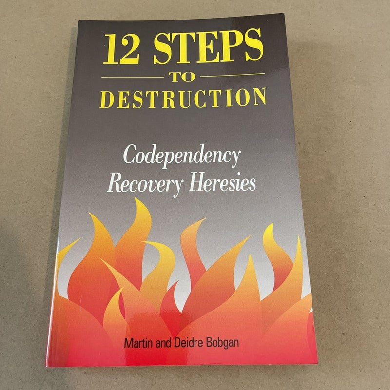 12 Steps to Destruction