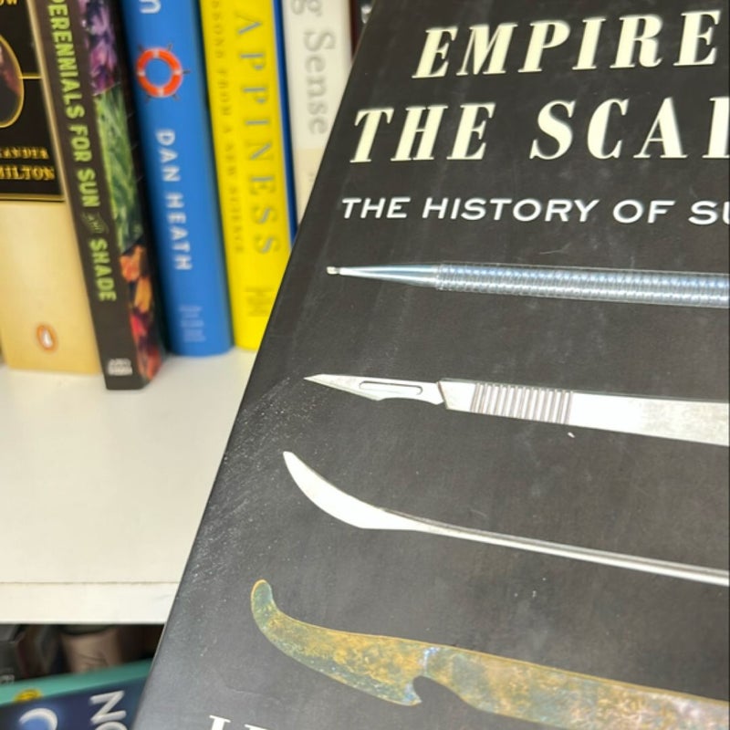 Empire of the Scalpel