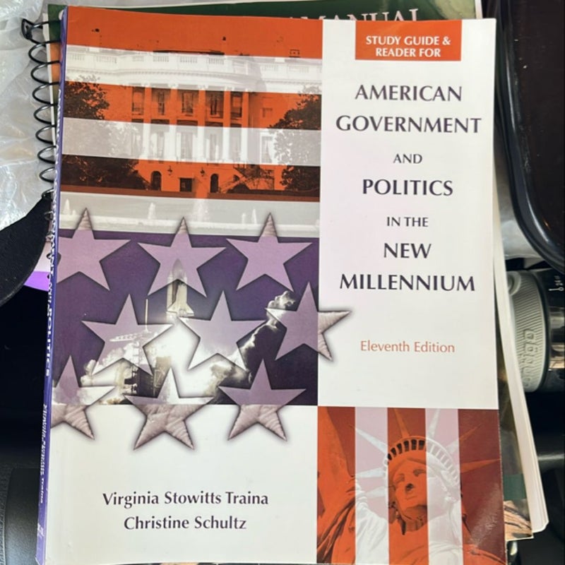 Study Guide and Reader for American Government and Politics in the New Millennium