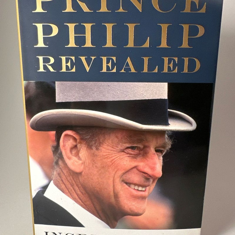 Prince Philip Revealed by Ingrid Seward First edition HC Pre-owned Like New