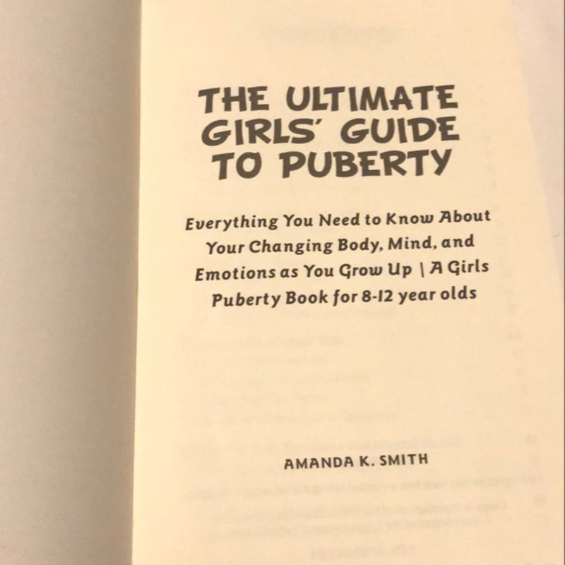 The Ultimate Girls' Guide to Puberty