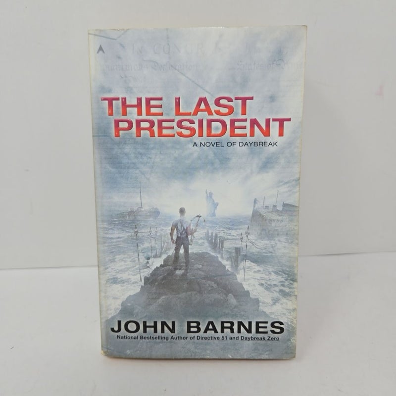 The Last President