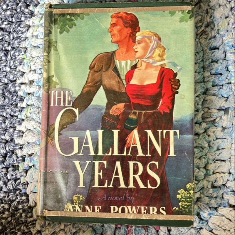 The Gallant Years