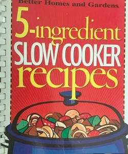 5-Ingredient Slow Cooker Recipes