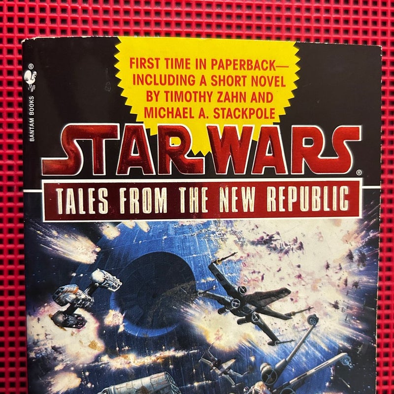 Star Wars: Tales from the New Republic (First Edition)