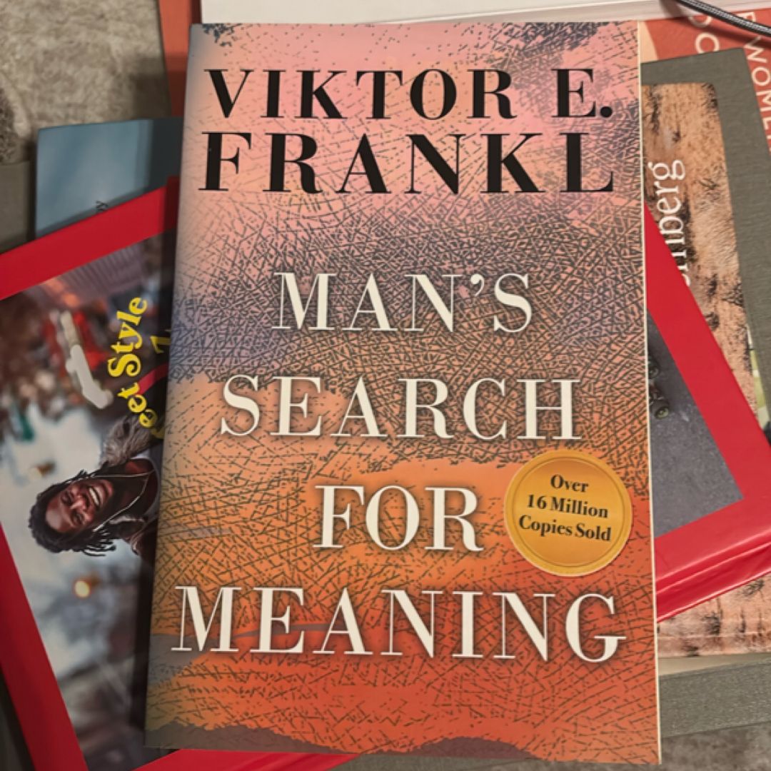 Man's Search for Meaning