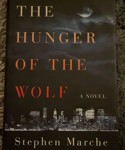 The Hunger of the Wolf