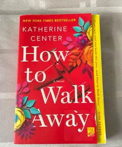 How to Walk Away