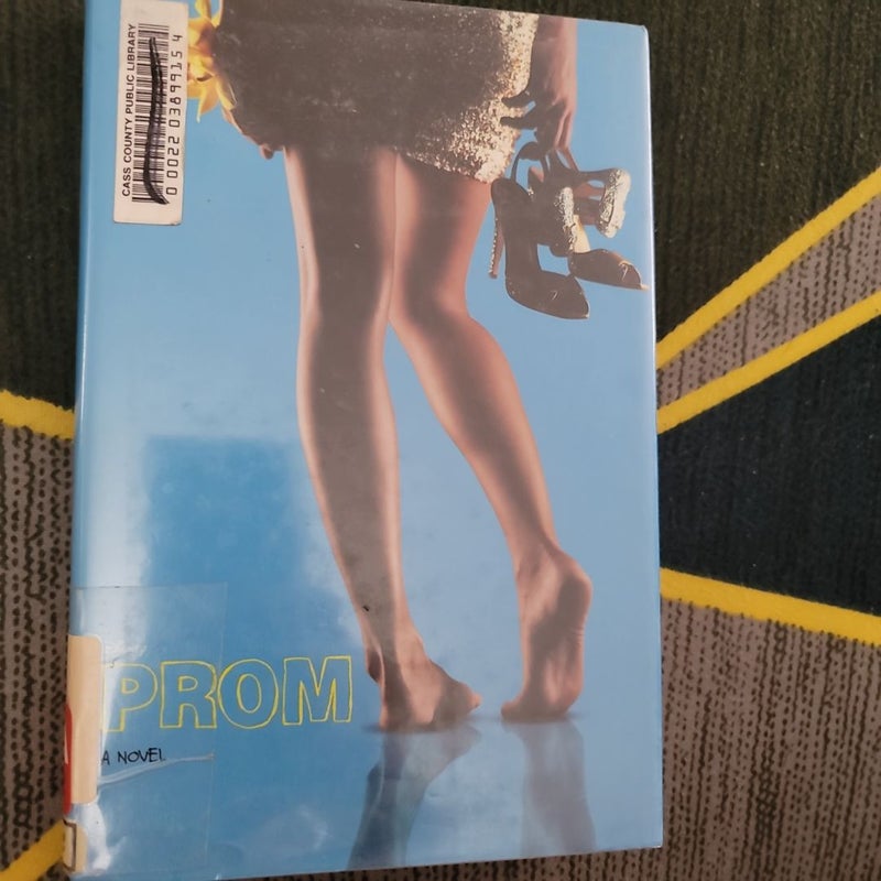 Prom: a Novelization