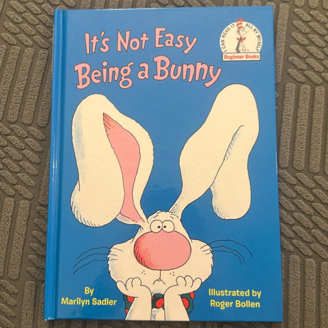 It's Not Easy Being a Bunny by Marilyn Sadler, Hardcover