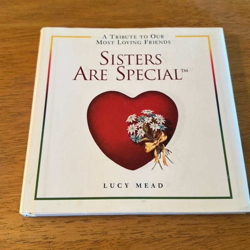 Sisters Are Special