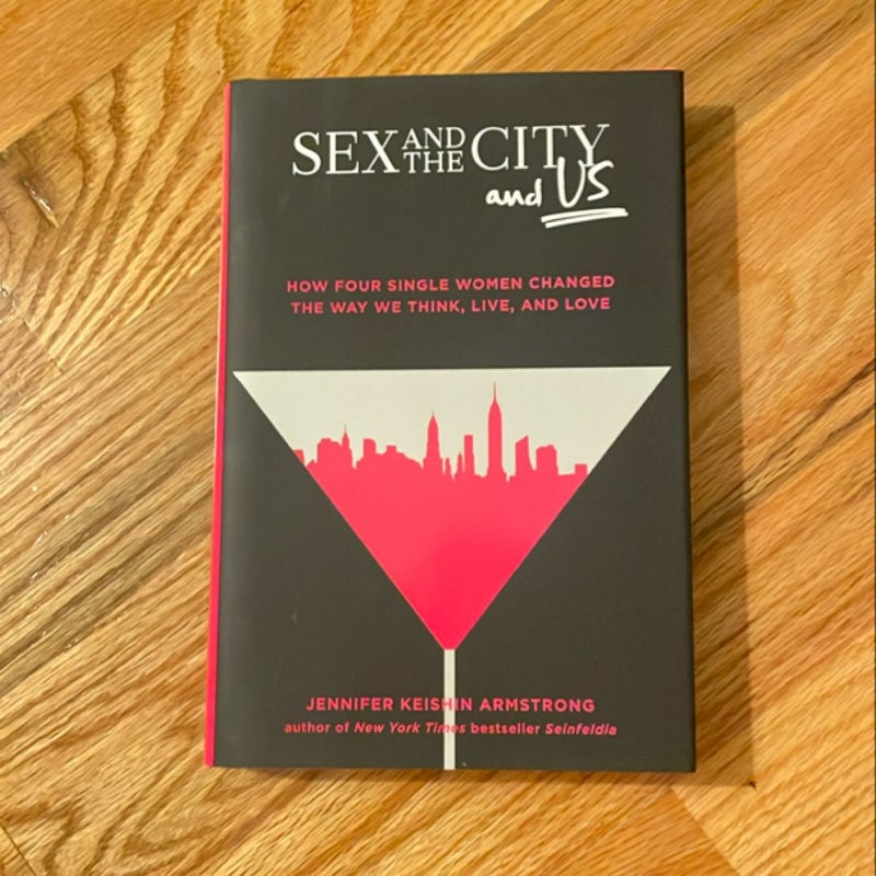 Sex and the City and Us