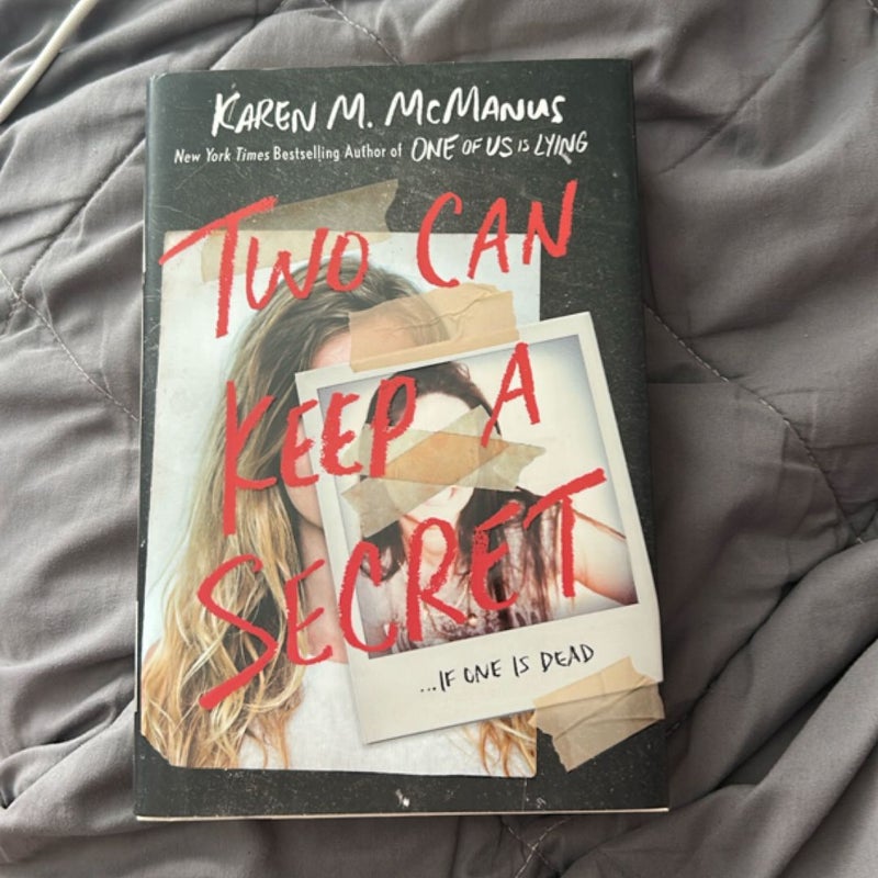 Two Can Keep a Secret