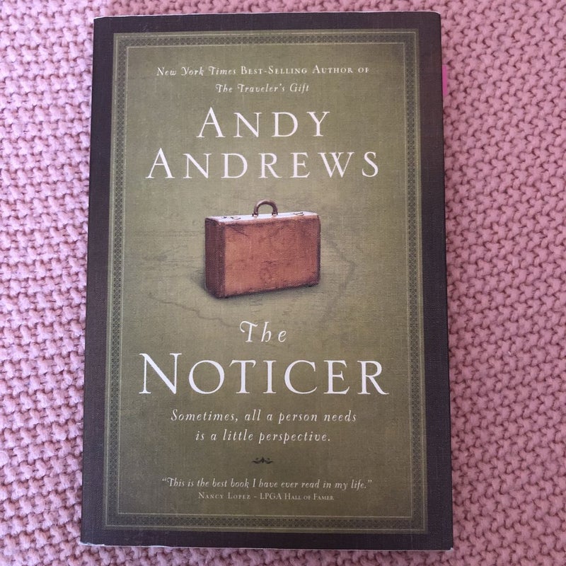 The Noticer