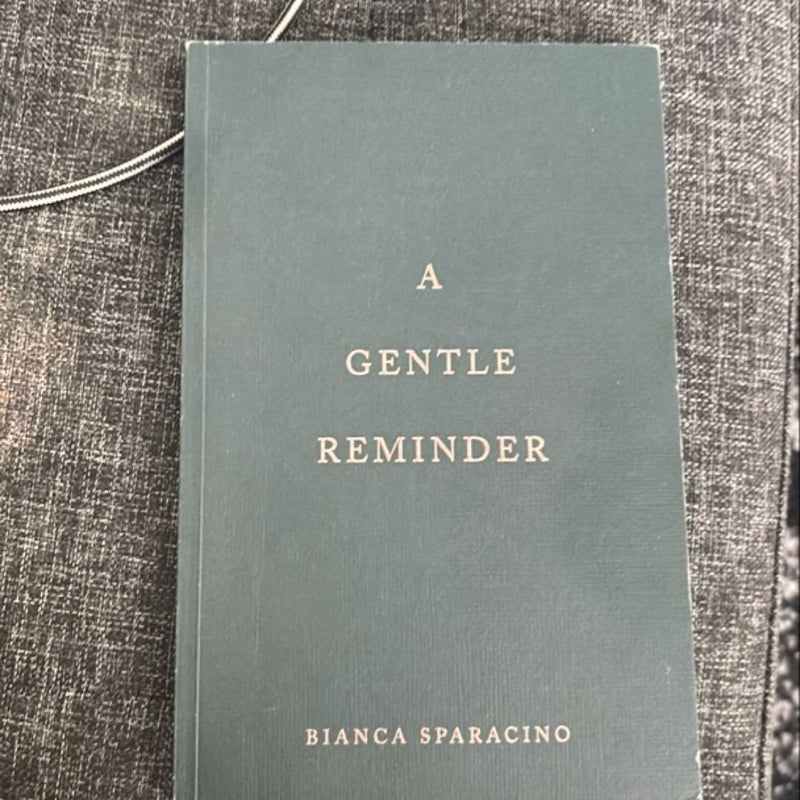 A Gentle Reminder