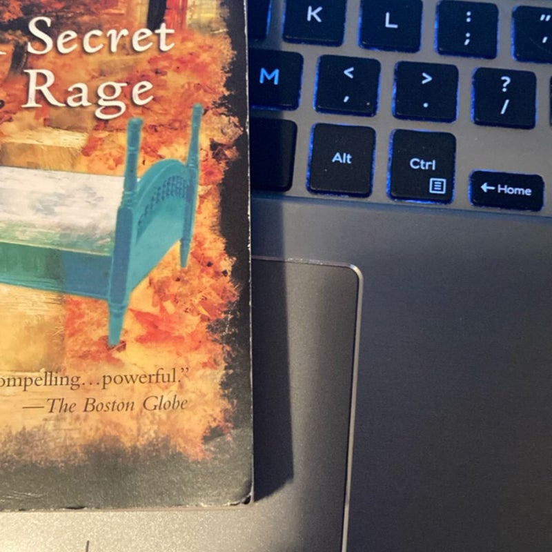 A Secret Rage