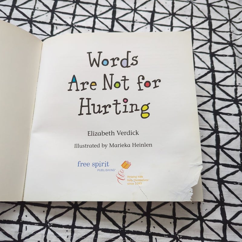 Words Are Not for Hurting