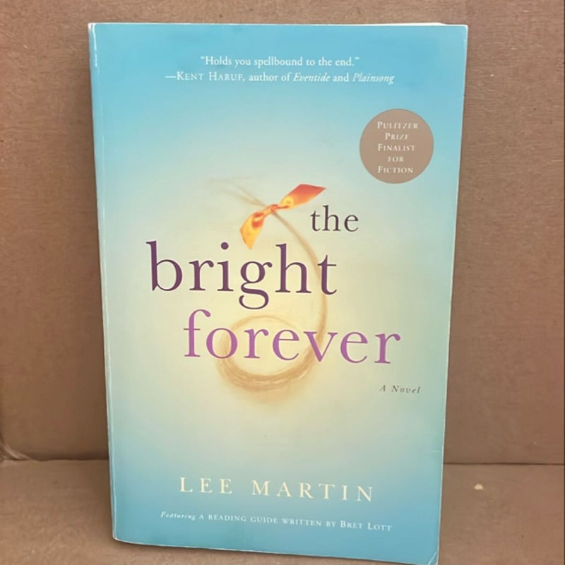 The Bright Forever