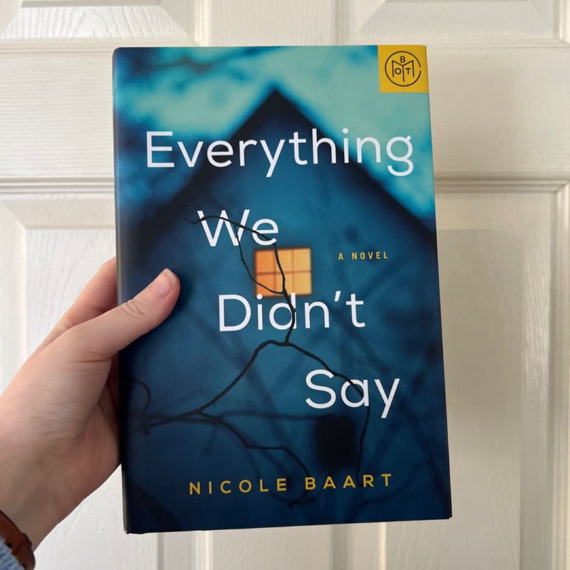 Everything We Didn’t Say