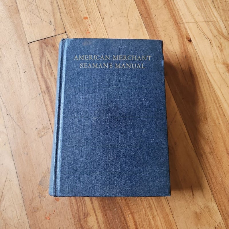 American Merchant Seaman's Manual