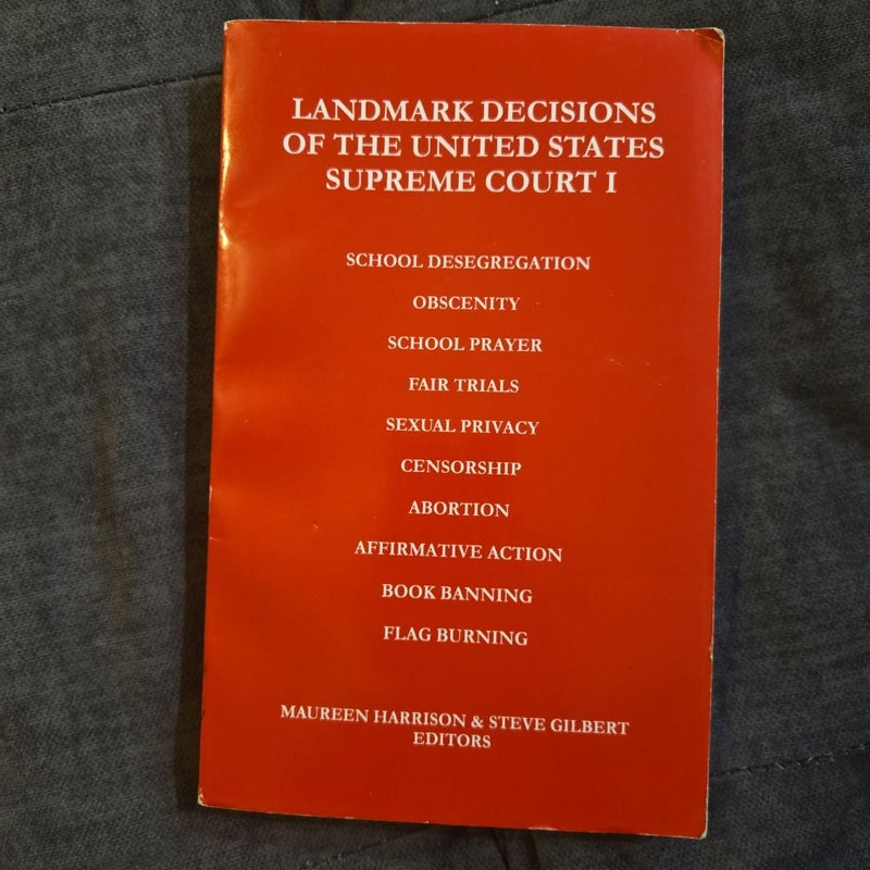 Landmark Decisions of the United States Supreme Court I