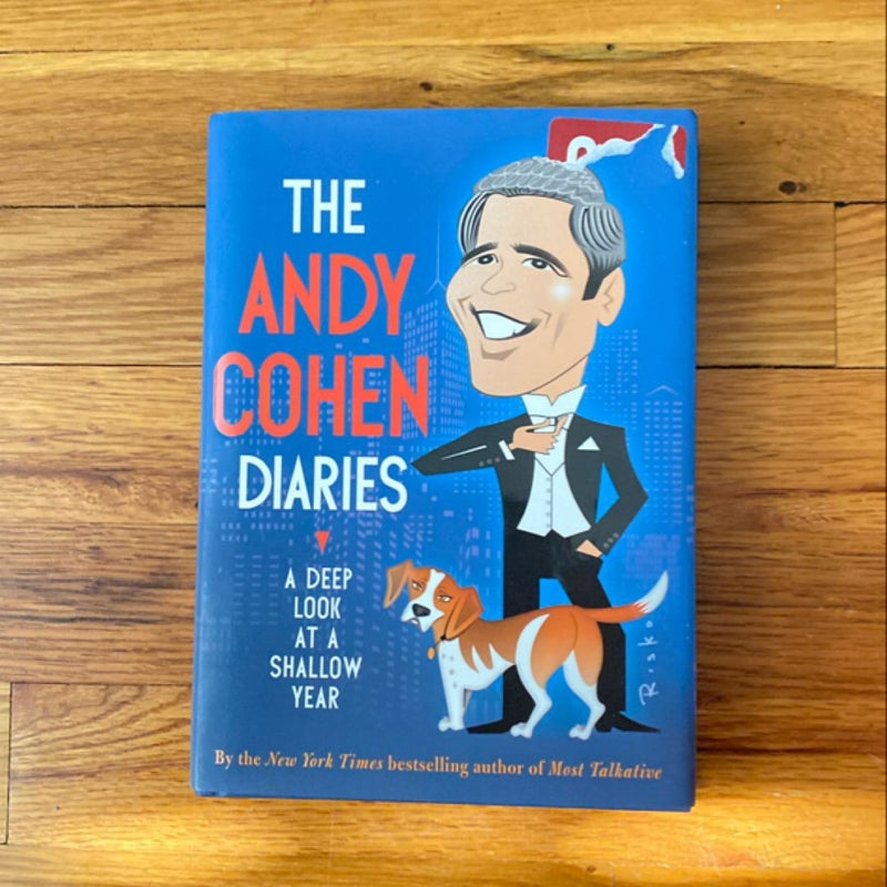 The Andy Cohen Diaries (First Edition 2014)