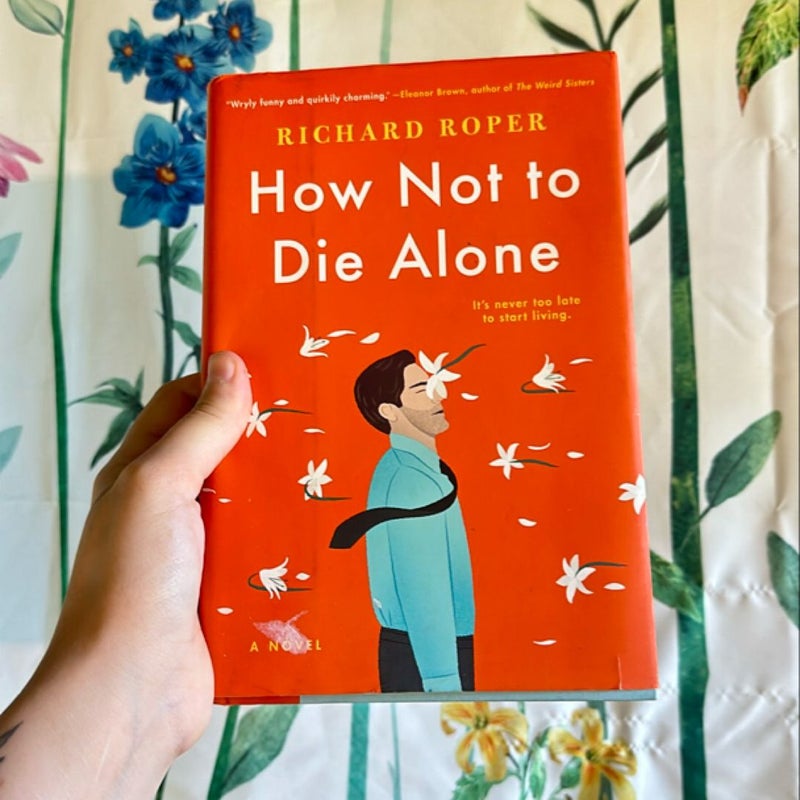 How Not to Die Alone