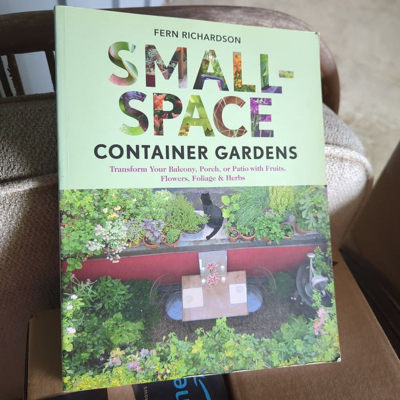 Small-Space Container Gardens