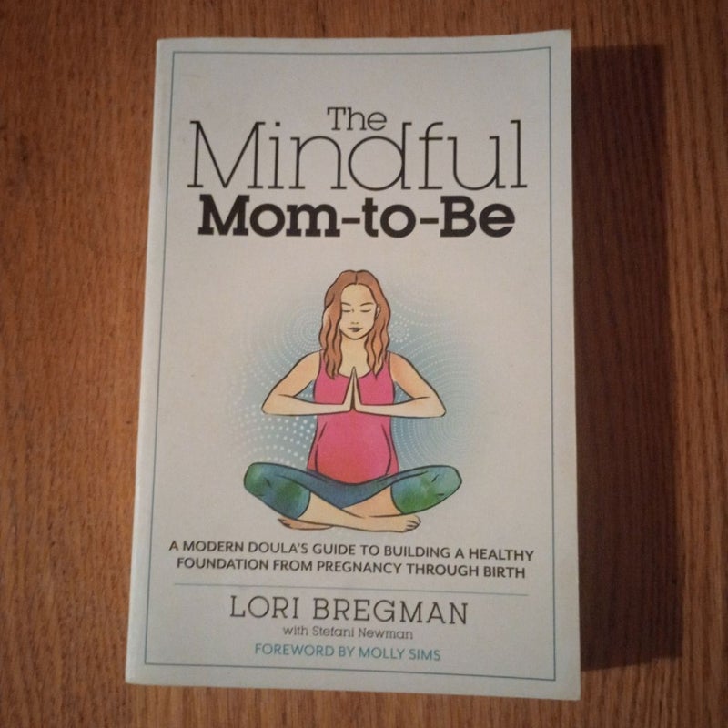 The Mindful Mom-To-Be